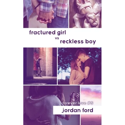 Fractured Girl vs Reckless Boy
