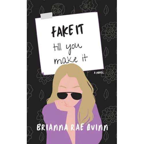 Fake It till You Make It