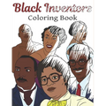Black Inventors Coloring Book: Adult Colouring Fun, Black History, Stress Relief Relaxation and Escape