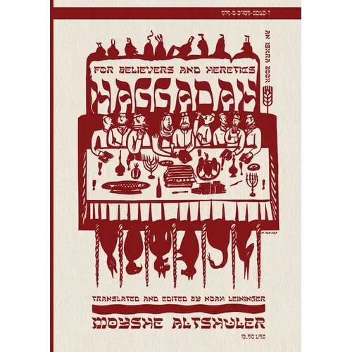 Haggadah for Believers and Heretics