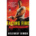 Facing Fire