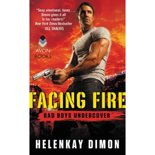 Facing Fire