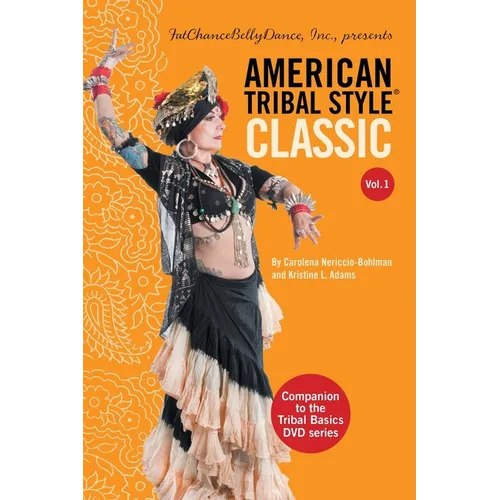 American Tribal Style(R) Classic: Volume 1