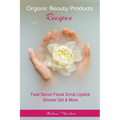 Organic Beauty Products Recipes