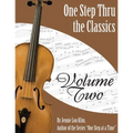 One Step Thru The Classics: Violin Book 2
