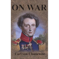 On War: Complete First Four Unabridged Books