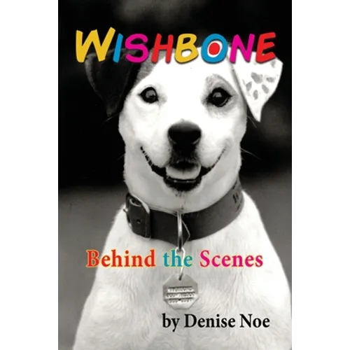 Wishbone - Behind the Scenes