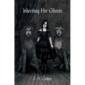 Inheriting Her Ghosts