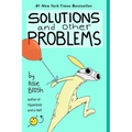 Solutions and Other Problems