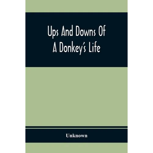 Ups And Downs Of A Donkey'S Life