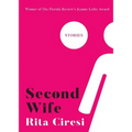Second Wife: Stories