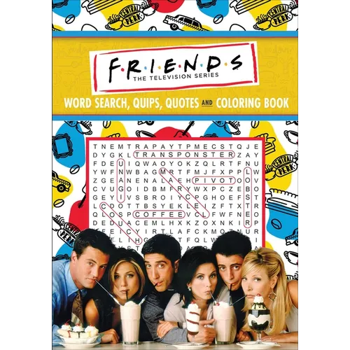 Friends Word Search, Quips, Quotes, and Coloring Book