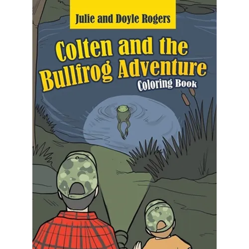 Colten and the Bullfrog Adventure