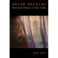 Dream Machine: Realism and Fantasy in Hindi Cinema