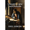 Toward a New Nationalism