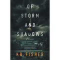 Of Storm and Shadows