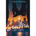 See Me As I Am