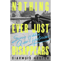 Nothing Ever Just Disappears: Seven Hidden Queer Histories