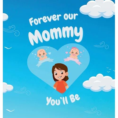 Forever our Mommy You'll Be