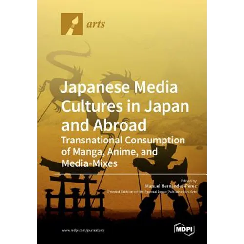 Japanese Media Cultures in Japan and Abroad