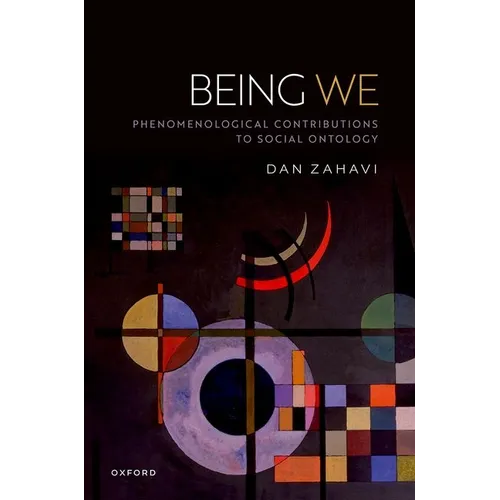 Being We: Phenomenological Contributions to Social Ontology