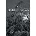 On a Dark & Snowy Night