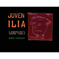 Juvenilia: A Winnipeg Boy's Imaginings (Volume 4)