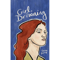 Girl, Drowning