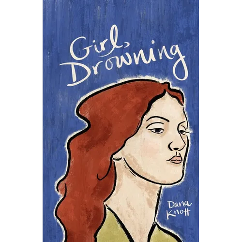 Girl, Drowning