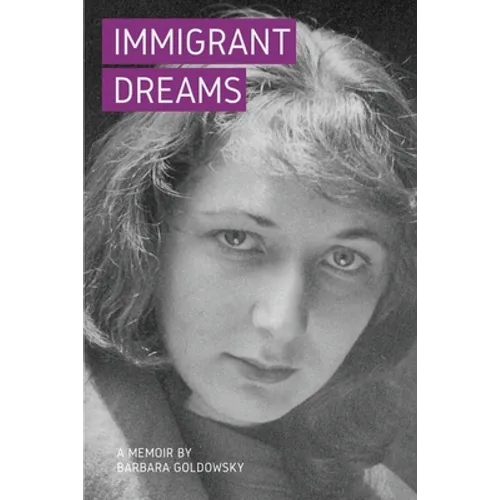 Immigrant Dreams: A Memoir