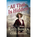 All That Is Hidden: A Molly Murphy Mystery
