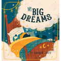 My Big Dreams