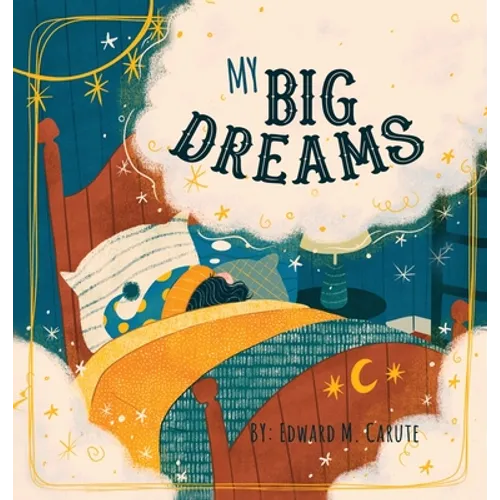 My Big Dreams