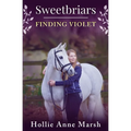 Sweetbriars Finding Violet: Finding Violet