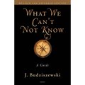 What We Can't Not Know: A Guide