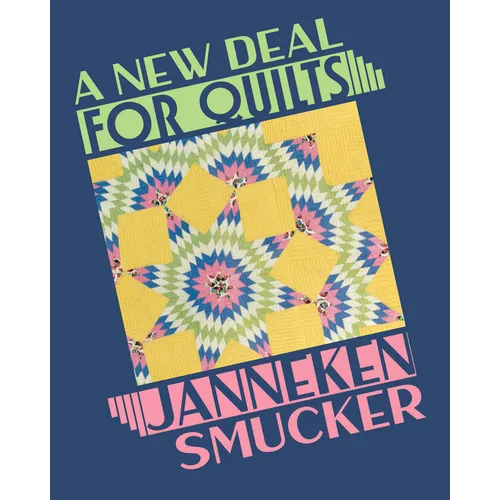A New Deal for Quilts