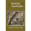 The Animate and the Inanimate
