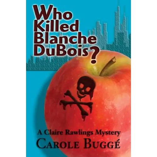 Who Killed Blanche DuBois?