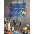 Let's Paint with the Master Artist
