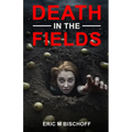 Death in the Fields