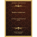 Moslem Architecture: Its Origins And Development (1918)