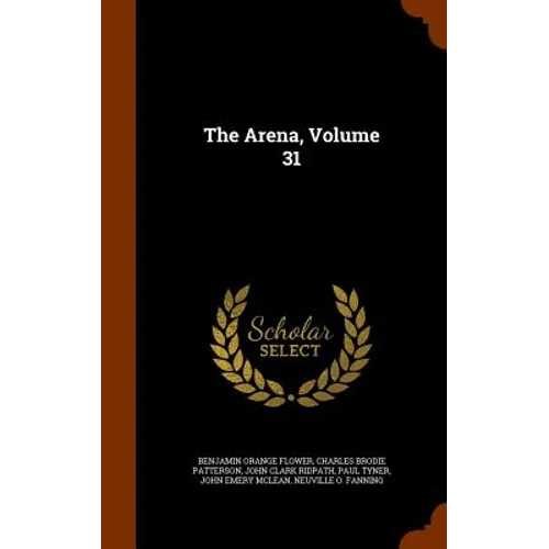 The Arena, Volume 31