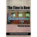 The Time is Now: Creating Community Through Social Justice Artmaking