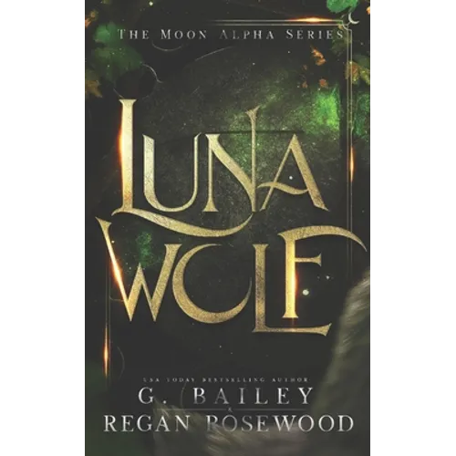 Luna Wolf: A Rejected Mate Shifter Romance