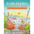 Barcelona Coloring Book: Color Barcelona's Beautiful Attractions