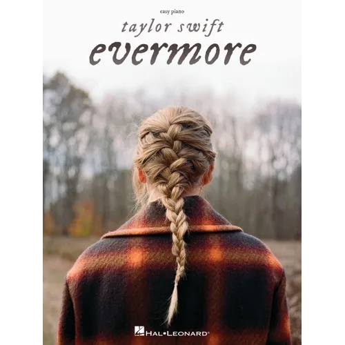 Taylor Swift - Evermore Easy Piano Songbook with Lyrics