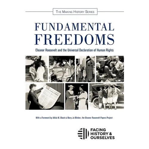 Fundamental Freedoms: Eleanor Roosevelt and the Universal Declaration of Human Rights