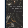 The Mechanism of Weaving