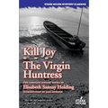 Kill Joy / The Virgin Huntress