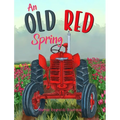 An Old Red Spring: Learning how a tractor runs!